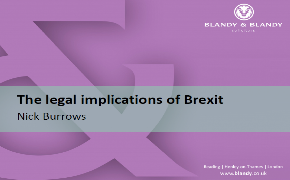 The presentation of Nick Burrows, the partner of a British law firm “Blandy & Blandy” for the annual conference of “The Law Firm Network” on the topic – “The legal implications of Brexit” – 09.06.2017